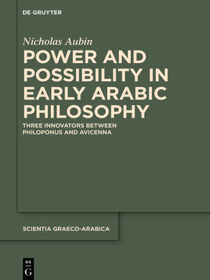 cover image of Power and Possibility in Early Arabic Philosophy